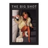 The Big Shot - Photographs by Greg Brennan