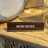 Kontorskilt  - Mom Boss
